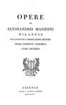Alessandro Manzoni - Opere (e Promessi sposi). Prima edizione completa - 1828 (con sei belle tavole)