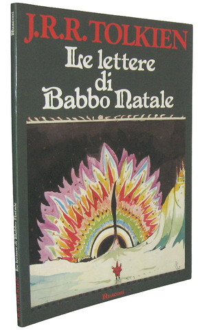 Tolkien - Le lettere di Babbo Natale - Rusconi 1980 (prima edizione italiana - figurato a colori)