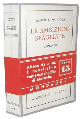 Alberto Moravia - Le ambizioni sbagliate - 1935 (prima edizione con fascetta e scheda editoriale)