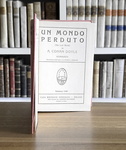 Arthur Conan Doyle - Un mondo perduto (The Lost World) - 1928 (prima edizione italiana in volume)