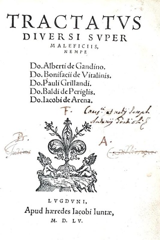 Alberto da Gandino - Tractatus diversi super maleficiis - Lione, Giunti 1555 (rarissimo e ricercato)