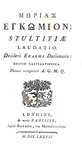 Due capolavori rinascimentali : Thomas More - Utopia & Erasmo - Stultitiae laudatio - Paris 1777