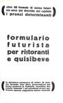 Marinetti e Fillia - La cucina futurista - Milano, Sonzogno 1932 (prima edizione, copia nr. 3645)