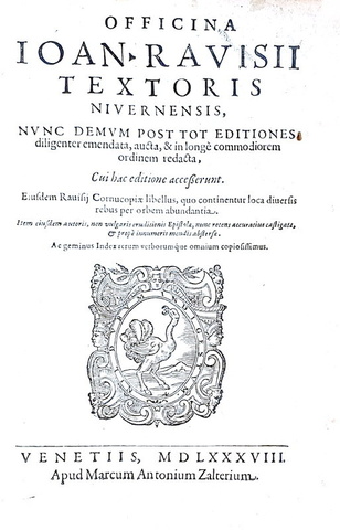 Una classica enciclopedia cinquecentesca: Ravisius Textor - Officina & cornucopia - Venetiis 1588