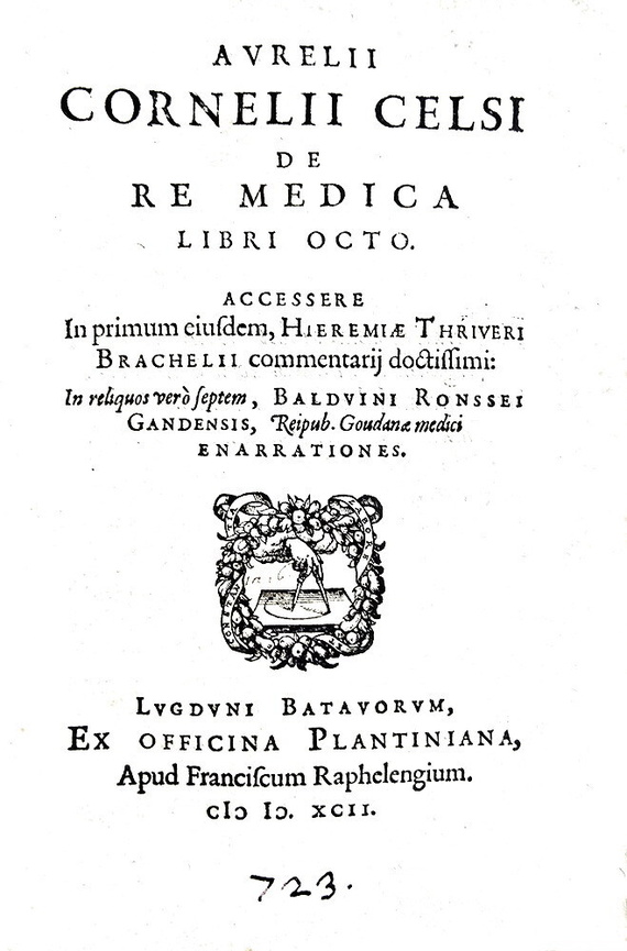 Un classico della medicina antica: Aulo Cornelio Celso - De re medica - Leida, Plantin 1592 (raro)
