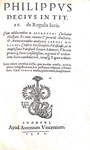 Due maestri di diritto comune: Dynus de Mugello & Philippus Decius - De regulis iuris - Lugduni 1558 Due maestri di diritto comune: Dynus de Mugello & Philippus Decius - De regulis iuris - Lugduni 1558