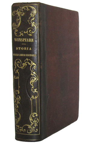 Davide Winspeare - Storia degli abusi feudali - Napoli, Angelo Trani 1811 (rara prima edizione)