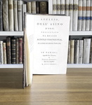 Apuleio - Dell'asino d'oro, traslato da Agnolo Firenzuola in lingua toscana - Parigi 1781