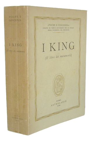 Una delle vette della spiritualit cinese: I king (il libro dei mutamenti) - 1950 (prima edizione)