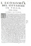 Agricoltura, enologia e gastronomia nel Seicento: Tanara - L'economia del cittadino in villa - 1761