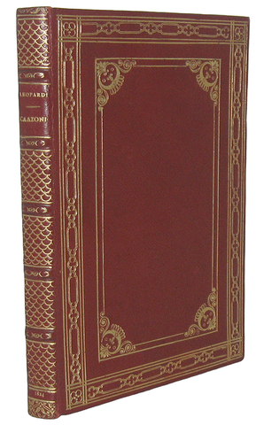 La prima raccolta poetica di Giacomo Leopardi: Canzoni - Bologna 1824 (rarissima prima edizione)