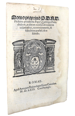 Moto proprio di Pio IV che disciplina i benefici ecclesiastici - Roma, Blado 1563