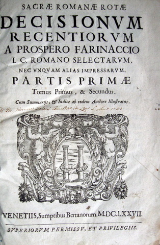 Prospero Farinacci - Sacrae Romanae Rotae Decisionum - 1677