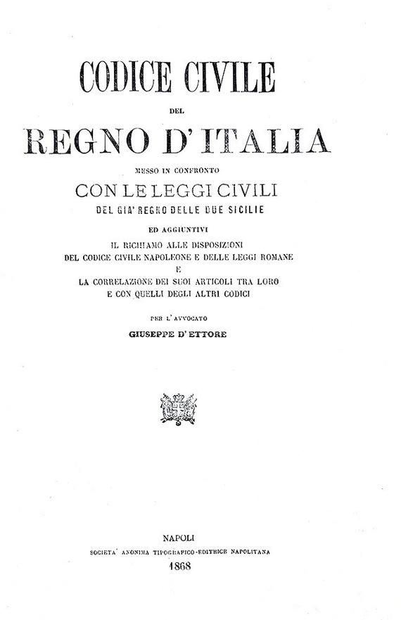 Codice civile del Regno d'Italia - Napoli 1868 e Codice di procedura civile - Napoli 1870
