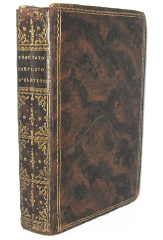 Cavallo - Trattato completo d'elettricit con sperimenti originali - 1779 (prima edizione italiana)