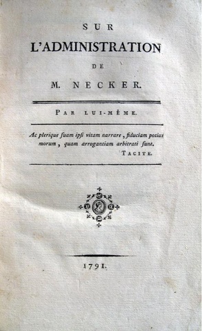 Jacques Necker - Sur l'administration - 1791