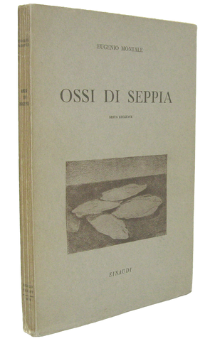 Un classico della poesia italiana del Novecento: Eugenio Montale - Ossi di Seppia - Einaudi 1942