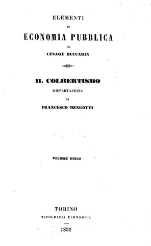 L'economia nell'Illuminismo: Cesare Beccaria - Elementi di economia pubblica - Torino 1852