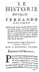 Fernando Colombo - Historie della vita di Cristoforo Colombo e della scoperta del Nuovo Mondo - 1678