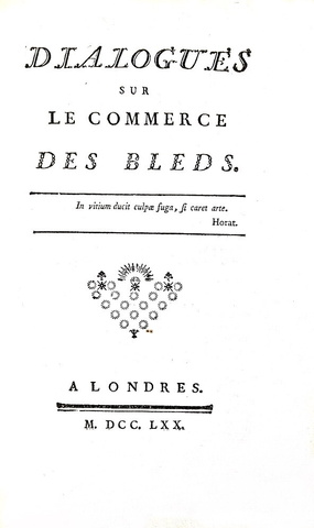 Ferdinando Galiani - Dialogues sur le commerce des bleds - A Londres 1770 (rarissima prima edizione)