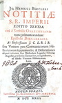 Storia dell'impero asburgico: Johann Heinrich Boecler - Notitiae S.R. Imperii - Argentorati 1723