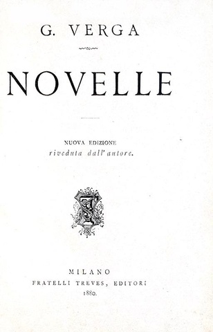 Il maggior esponente del verismo: Giovanni Verga - Novelle - Milano, Treves 1880 (seconda edizione)