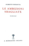 Alberto Moravia - Le ambizioni sbagliate - 1935 (prima edizione con fascetta e scheda editoriale)