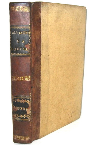 Un classico della letteratura venatoria: Erasmo di Valvasone - La caccia - 1602 (con 6 belle tavole)