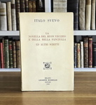 Italo Svevo - La novella del buon vecchio e della bella fanciulla - Milano 1929 (prima edizione) Italo Svevo - La novella del buon vecchio e della bella fanciulla - Milano 1929 (prima edizione)