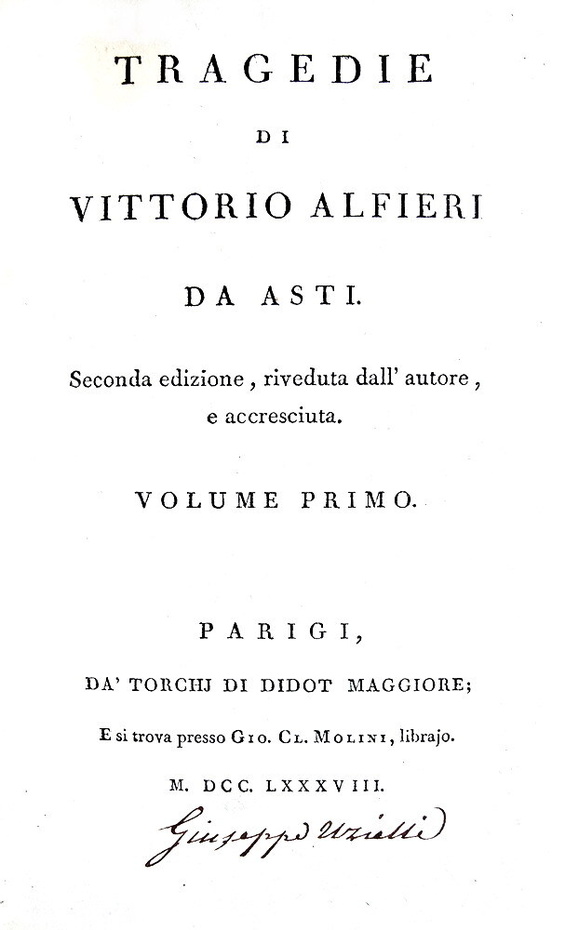 Alfieri - Tragedie - Parigi, Didot 1787/89 (edizione in parte originale - volume di scarto presente)