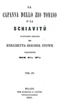 Harriet Stowe Beecher - La capanna dello zio Tom - Milano 1852 (rara prima edizione italiana)