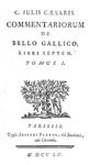 Un classico dell'antica Roma: Giulio Cesare - Opera (De Bello Gallico - De Bello civili) - 1755
