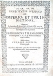 Miscellanea di dieci rarissime opere giuridiche edite in Germania tra il 1598 e il 1602