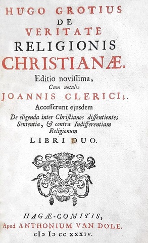 Hugo Grotius - De veritate religionis christianae -  L'Aia 1734