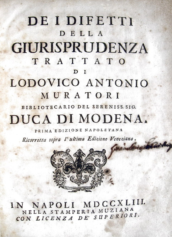 Ludovico Antonio Muratori - Dei difetti della giurisprudenza trattato - Napoli 1743