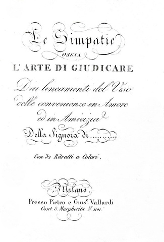 Simpatie ossia l'arte di giudicare dai lineamenti del viso - 1822 (rarissimo - con 32 belle tavole) Simpatie ossia l'arte di giudicare dai lineamenti del viso - 1822 (rarissimo - con 32 belle tavole)