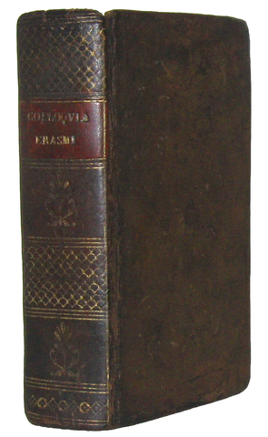 Erasmo da Rotterdam - Colloquia nunc emendatiora. Cum omnium notis - Amsterdam 1680 ca.