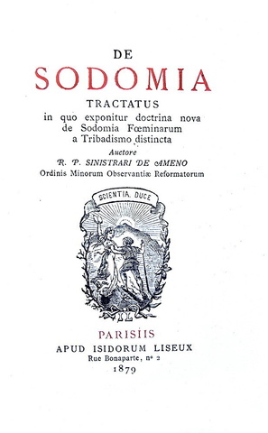 Ludovico Maria Sinistrari - De sodomia tractatus - Paris 1879 (rarissima prima edizione autonoma)