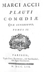 Una bellissima edizione delle Commedie di Plauto: Comoediae quae supersunt - 1759 (con 6 incisioni)