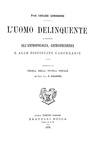 Cesare Lombroso - L’uomo delinquente - Torino 1878 (rarissima seconda edizione ampliata - figurato) Cesare Lombroso - L’uomo delinquente - Torino 1878 (rarissima seconda edizione ampliata - figurato)