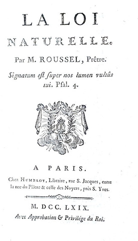 Il giusnaturalismo nel Settecento: Claude Roussel - Loi naturelle - Paris 1769 (rara prima edizione)