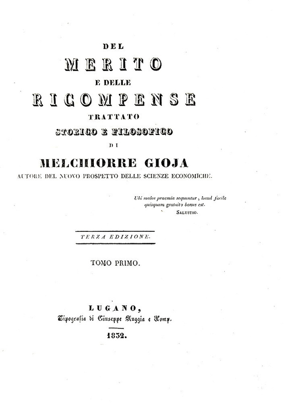 Melchiorre Gioja - Del merito e delle ricompense. Trattato storico e filosofico - Lugano 1832 Melchiorre Gioja - Del merito e delle ricompense. Trattato storico e filosofico - Lugano 1832