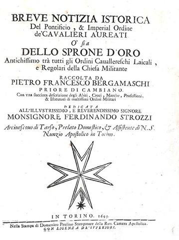 Bergamaschi - Notizia istorica dell'Ordine de' Cavalieri aureati - Torino 1695 (rara prima edizione)