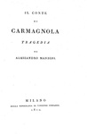 Alessandro Manzoni - Il conte di Carmagnola - Milano 1820 (prima edizone nella rara prima variante)