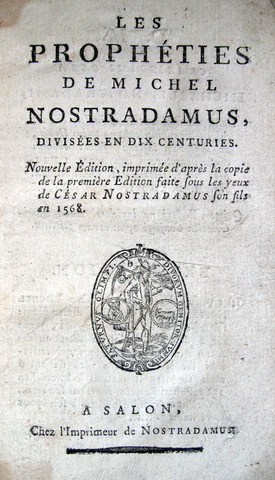 Nostradamus - Les prophe?ties divise?es en dix centuries - 1790 ca.