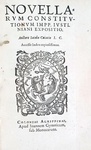 Jacques Cujas - De feudis libri quinque - 1588 & Novellarum constitutionum expositio - Colonia 1569