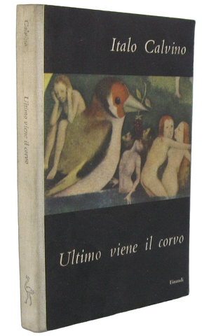 Italo Calvino - Ultimo viene il corvo - Torino, Einaudi 1949 (rara prima edizione) Italo Calvino - Ultimo viene il corvo - Torino, Einaudi 1949 (rara prima edizione)