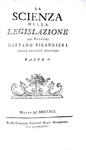 L'Illuminismo napoletano: Gaetano Filangieri - La scienza della legislazione - Milano 1784/91