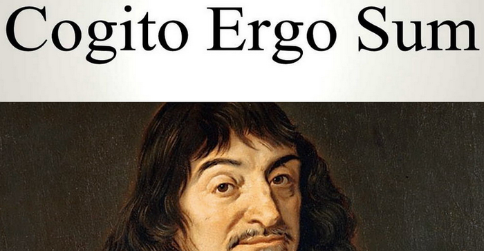 Ren Descartes - Cogito ergo sum