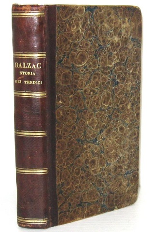 Honoré de Balzac - Storia dei tredici - Milano, Truffi 1835 (rara prima edizione italiana)